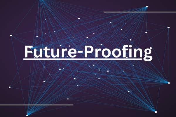 Future-Proofing