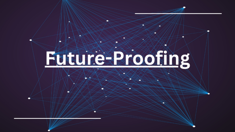 Future-Proofing