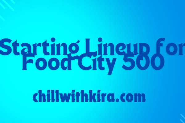 Starting Lineup for Food City 500