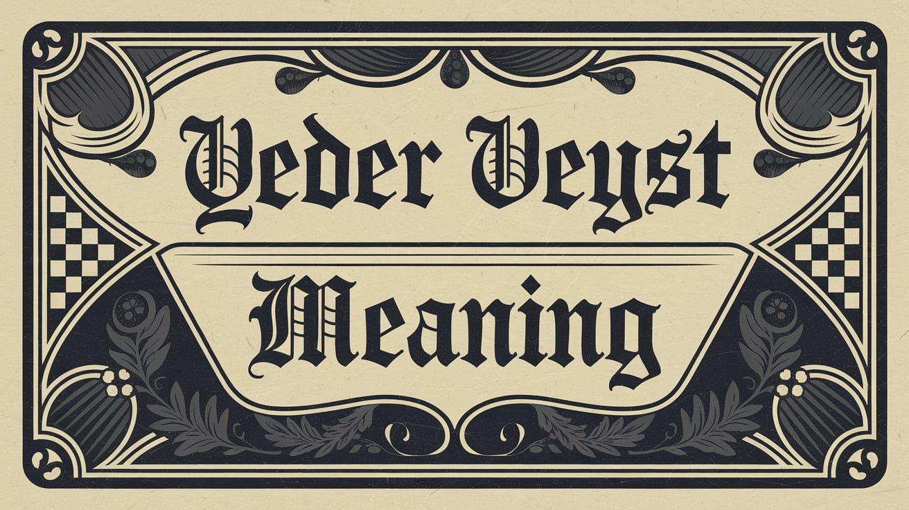 yeder veyst meaning